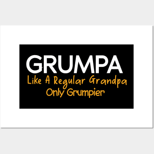 Grumpa Like A Regular Grandpa Only Grumpier Posters and Art